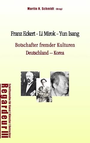 Seller image for Franz Eckert - Li Mirok - Yun Isang for sale by BuchWeltWeit Ludwig Meier e.K.