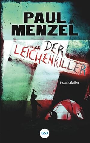 Seller image for Der Leichenkiller for sale by BuchWeltWeit Ludwig Meier e.K.