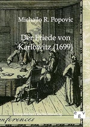Seller image for Der Friede von Kattowitz (1699) for sale by BuchWeltWeit Ludwig Meier e.K.