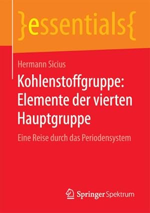 Seller image for Kohlenstoffgruppe: Elemente der vierten Hauptgruppe for sale by BuchWeltWeit Ludwig Meier e.K.