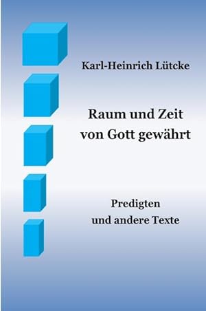 Seller image for Raum und Zeit - von Gott gewhrt for sale by BuchWeltWeit Ludwig Meier e.K.