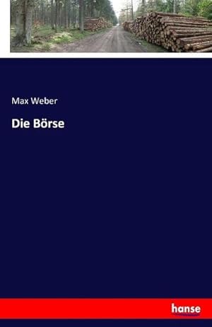 Image du vendeur pour Die Brse mis en vente par BuchWeltWeit Ludwig Meier e.K.