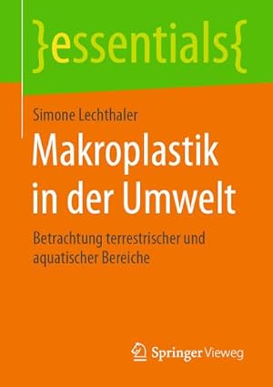 Bild des Verkufers fr Makroplastik in der Umwelt zum Verkauf von BuchWeltWeit Ludwig Meier e.K.
