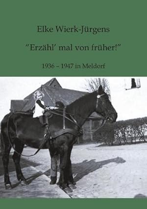 Imagen del vendedor de Erzhl mal von Frher a la venta por BuchWeltWeit Ludwig Meier e.K.