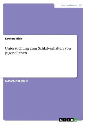 Seller image for Untersuchung zum Schlafverhalten von Jugendlichen for sale by BuchWeltWeit Ludwig Meier e.K.