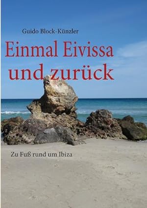 Seller image for Einmal Eivissa und zurck for sale by BuchWeltWeit Ludwig Meier e.K.