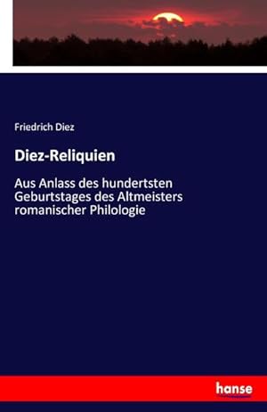 Seller image for Diez-Reliquien for sale by BuchWeltWeit Ludwig Meier e.K.