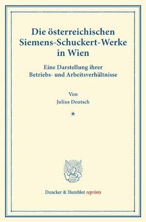 Imagen del vendedor de Die sterreichischen Siemens-Schuckert-Werke in Wien a la venta por BuchWeltWeit Ludwig Meier e.K.