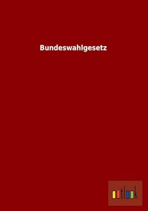 Seller image for Bundeswahlgesetz for sale by BuchWeltWeit Ludwig Meier e.K.