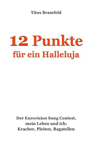 Seller image for 12 Punkte fr ein Halleluja for sale by BuchWeltWeit Ludwig Meier e.K.