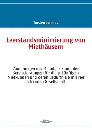 Bild des Verkufers fr Leerstandsminimierung von Miethusern zum Verkauf von BuchWeltWeit Ludwig Meier e.K.