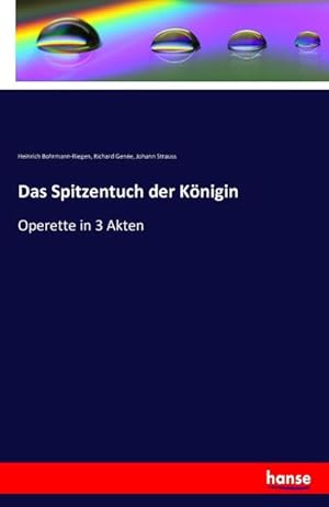 Imagen del vendedor de Das Spitzentuch der Knigin a la venta por BuchWeltWeit Ludwig Meier e.K.