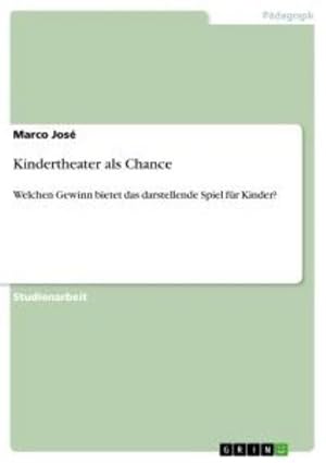 Seller image for Kindertheater als Chance for sale by BuchWeltWeit Ludwig Meier e.K.