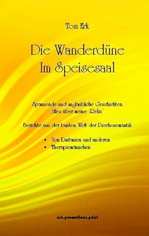 Seller image for Die Wanderdne im Speisesaal for sale by BuchWeltWeit Ludwig Meier e.K.