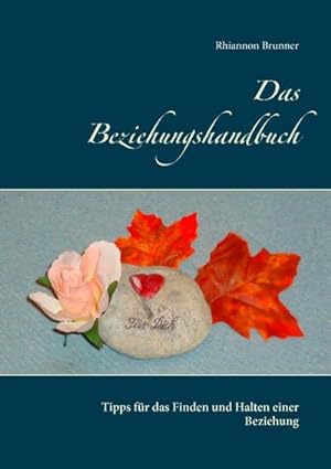 Seller image for Das Beziehungshandbuch for sale by BuchWeltWeit Ludwig Meier e.K.
