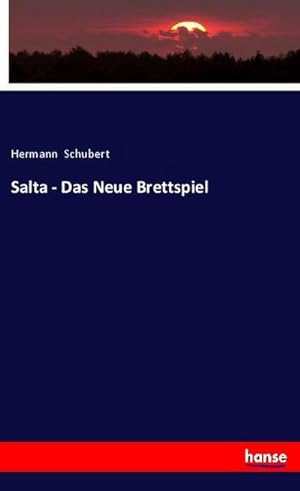 Image du vendeur pour Salta - Das Neue Brettspiel mis en vente par BuchWeltWeit Ludwig Meier e.K.
