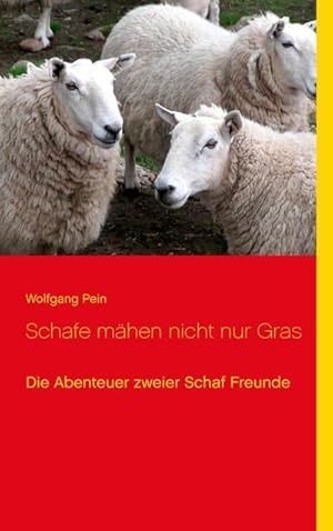 Seller image for Schafe mhen nicht nur Gras for sale by BuchWeltWeit Ludwig Meier e.K.