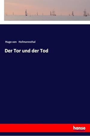 Imagen del vendedor de Der Tor und der Tod a la venta por BuchWeltWeit Ludwig Meier e.K.