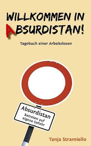 Seller image for Willkommen in Absurdistan! for sale by BuchWeltWeit Ludwig Meier e.K.