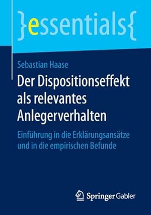 Immagine del venditore per Der Dispositionseffekt als relevantes Anlegerverhalten venduto da BuchWeltWeit Ludwig Meier e.K.