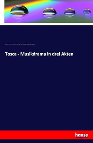 Imagen del vendedor de Tosca - Musikdrama in drei Akten a la venta por BuchWeltWeit Ludwig Meier e.K.