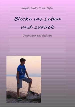 Imagen del vendedor de Blicke ins Leben und zurck a la venta por BuchWeltWeit Ludwig Meier e.K.