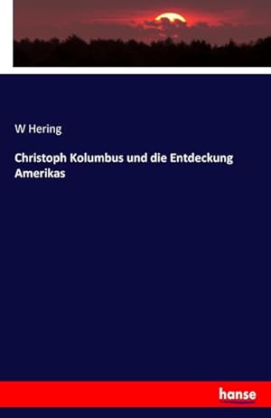 Seller image for Christoph Kolumbus und die Entdeckung Amerikas for sale by BuchWeltWeit Ludwig Meier e.K.