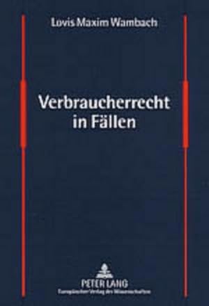 Bild des Verkufers fr Verbraucherrecht in Fllen zum Verkauf von BuchWeltWeit Ludwig Meier e.K.