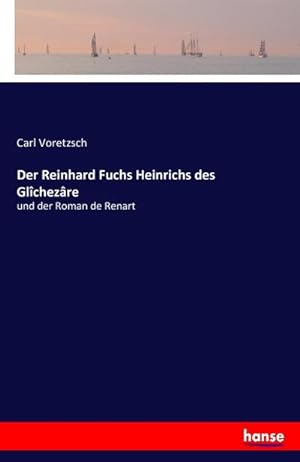 Seller image for Der Reinhard Fuchs Heinrichs des Glchezre for sale by BuchWeltWeit Ludwig Meier e.K.