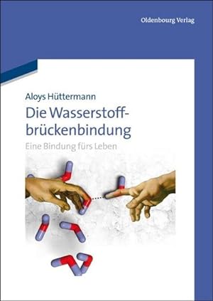 Immagine del venditore per Die Wasserstoffbrckenbindung venduto da BuchWeltWeit Ludwig Meier e.K.