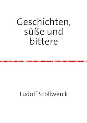 Seller image for Geschichten se und bittere for sale by BuchWeltWeit Ludwig Meier e.K.