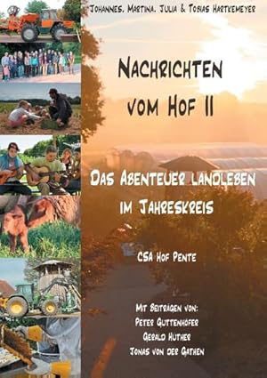 Image du vendeur pour Nachrichten vom Hof II - Das Abenteuer Landleben im Jahreskreis mis en vente par BuchWeltWeit Ludwig Meier e.K.