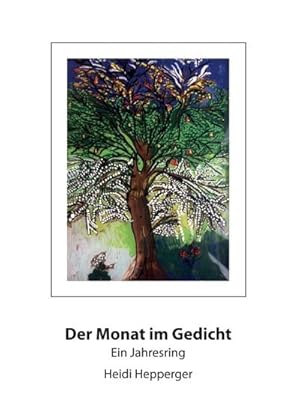 Seller image for Der Monat im Gedicht for sale by BuchWeltWeit Ludwig Meier e.K.