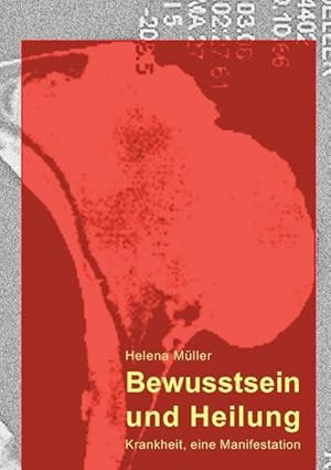 Seller image for Bewusstsein und Heilung for sale by BuchWeltWeit Ludwig Meier e.K.