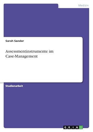 Imagen del vendedor de Assessmentinstrumente im Case-Management a la venta por BuchWeltWeit Ludwig Meier e.K.