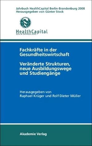 Seller image for Jahrbuch Health Capital Berlin-Brandenburg 2008 for sale by BuchWeltWeit Ludwig Meier e.K.