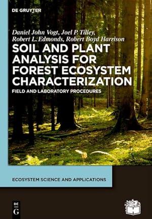 Imagen del vendedor de Soil and Plant Analysis for Forest Ecosystem Characterization a la venta por BuchWeltWeit Ludwig Meier e.K.