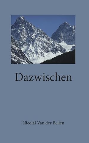 Seller image for Dazwischen for sale by BuchWeltWeit Ludwig Meier e.K.