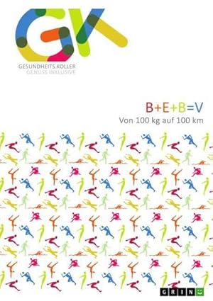 Bild des Verkufers fr Bewegung. B+E+B=V zum Verkauf von BuchWeltWeit Ludwig Meier e.K.