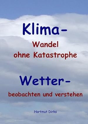 Seller image for Klima - Wandel statt Katastrophe for sale by BuchWeltWeit Ludwig Meier e.K.