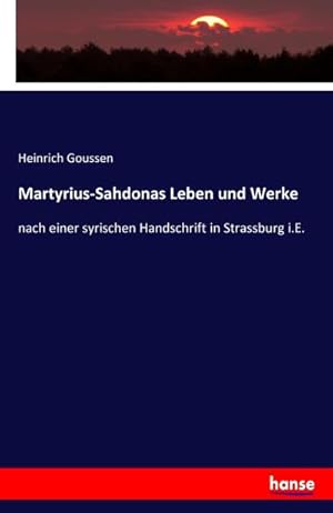 Seller image for Martyrius-Sahdonas Leben und Werke for sale by BuchWeltWeit Ludwig Meier e.K.