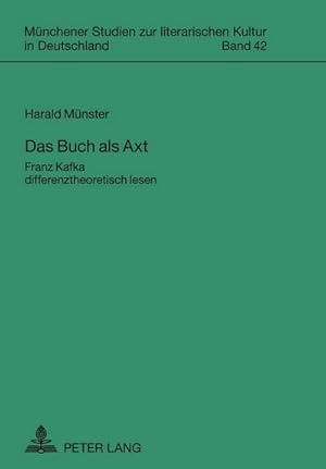 Immagine del venditore per Das Buch als Axt venduto da BuchWeltWeit Ludwig Meier e.K.