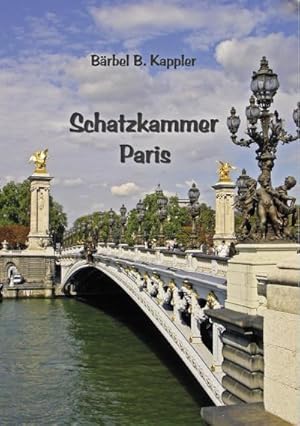 Seller image for Schatzkammer Paris for sale by BuchWeltWeit Ludwig Meier e.K.