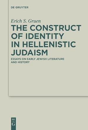 Seller image for The Construct of Identity in Hellenistic Judaism for sale by BuchWeltWeit Ludwig Meier e.K.