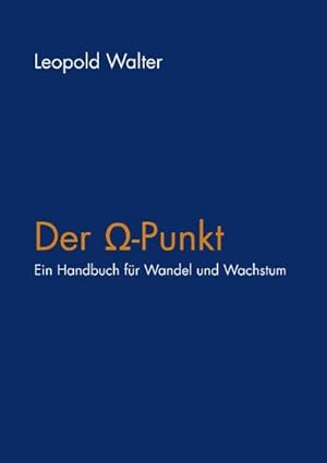 Imagen del vendedor de Der Omega-Punkt a la venta por BuchWeltWeit Ludwig Meier e.K.