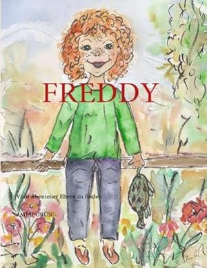 Seller image for Freddy for sale by BuchWeltWeit Ludwig Meier e.K.