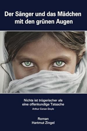 Immagine del venditore per Der Snger und das Mdchen mit den grnen Augen venduto da BuchWeltWeit Ludwig Meier e.K.