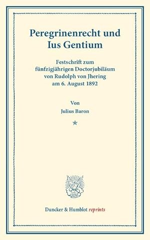 Seller image for Peregrinenrecht und Ius Gentium for sale by BuchWeltWeit Ludwig Meier e.K.