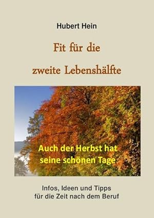 Seller image for Fit fr die zweite Lebenshlfte for sale by BuchWeltWeit Ludwig Meier e.K.