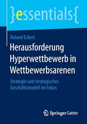 Immagine del venditore per Herausforderung Hyperwettbewerb in Wettbewerbsarenen venduto da BuchWeltWeit Ludwig Meier e.K.